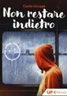 Carlo Greppi - Non restare indietro