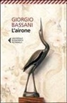 Giorgio Bassani - L' airone