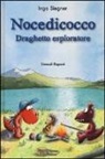 Ingo Siegner - Nocedicocco draghetto esploratore