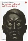 George L. Mosse - Le origini culturali del Terzo Reich