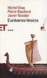 Michel Gras, Pierre Rouillard, Javier Teixidor - L'universo fenicio