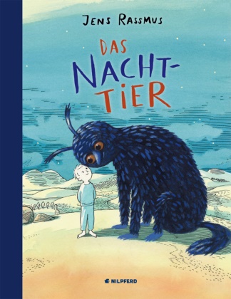 Jens Rassmus, Jens Rassmus - Das Nacht-Tier - Ausgezeichnet mit dem Österreichischen Kinder- und Jugendbuchpreis 2019