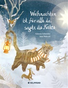 Antonie Schneider, Jana Walczyk - Weihnachten ist für alle da, sagte die Katze
