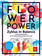 Anja Maria Engelsing, Claudia Padula - Flowerpower Zyklus in Balance