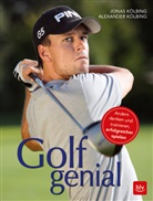 Alexander Kölbing, Jona Kölbing, Jonas Kölbing - Golf genial