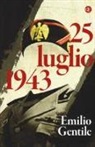 Emilio Gentile - 25 luglio 1943