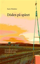 Karin Nilsdotter - Döden på spåret