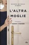 Kerry Fisher - L'altra moglie