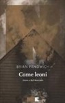 Brian Panowich - Come leoni. Ritorno a Bull Mountain