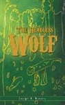 Joseph E. Barrera - The Headless Wolf