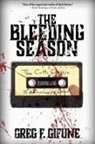 Greg F. Gifune - The Bleeding Season