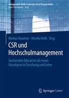 Kolb, Kolb, Monika Kolb, Marku Raueiser, Markus Raueiser - CSR und Hochschulmanagement