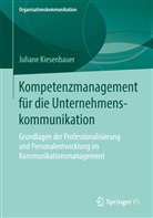 Juliane Kiesenbauer - Kompetenzmanagement für die Unternehmenskommunikation