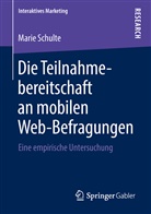 Marie Schulte - Die Teilnahmebereitschaft an mobilen Web-Befragungen