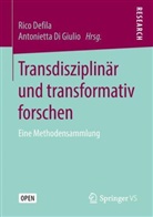 Defila, Rico Defila, Di Giulio, Antoniett Di Giulio, Antonietta Di Giulio - Transdisziplinär und transformativ forschen