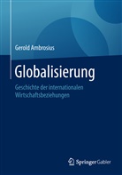 Gerold Ambrosius - Globalisierung