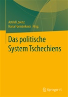Formánková, Formánková, Hana Formánková, Astri Lorenz, Astrid Lorenz - Das politische System Tschechiens
