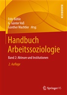 Fritz Böhle, Günter Voss, G Günter Voss, G. Günter Voß, Günther Wachtler - Handbuch Arbeitssoziologie