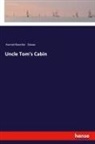 Harriet Beecher-Stowe, Harriet Beecher Stowe - Uncle Tom's Cabin