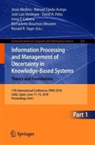 Bernadette Bouchon-Meunier, Inma P. Cabrera, Inmaculada P. Cabrera, José Luis Verdegay et al, Jesús Medina, Manue Ojeda-Aciego... - Information Processing and Management of Uncertainty in Knowledge-Based Systems. Theory and Foundations