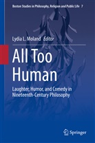 Lydi L Moland, Lydia L Moland, Lydia L. Moland - All Too Human
