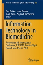 Pawe Badura, Pawel Badura, Jacek Kawa, Jacek Kawa et al, Ewa Pietka, Wojciech Wieclawek - Information Technology in Biomedicine
