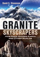 David S Stevenson, David S. Stevenson - Granite Skyscrapers