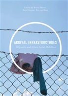 Kare Arnaut, Karel Arnaut, Bas van Heur, Bruno Meeus, Bas van Heur - Arrival Infrastructures