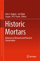 Caspar Groot, Caspar J. W. P. Groot, John Hughes, John J. Hughes, Caspar J W P Groot, Ja Válek... - Historic Mortars