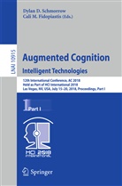 Dyla D Schmorrow, Dylan D Schmorrow, Cali M. Fidopiastis, M Fidopiastis, M Fidopiastis, Dylan D. Schmorrow - Augmented Cognition: Intelligent Technologies
