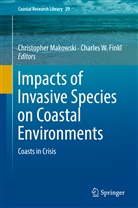 Charles W. Finkl, Christophe Makowski, Christopher Makowski, W Finkl, W Finkl - Impacts of Invasive Species on Coastal Environments