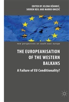Jelena D¿anki¿, Jelena Dzankic, Jelena Džankić, Soere Keil, Soeren Keil, Marko Kmezi¿... - The Europeanisation of the Western Balkans