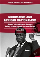 Matteo Grilli - Nkrumaism and African Nationalism