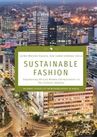Isabel Jiménez-Zarco, Isabel Jiménez-Zarco, Ana Isabel Jiménez-Zarco, Carm Moreno-Gavara, Carme Moreno-Gavara - Sustainable Fashion