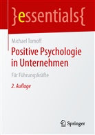 Michael Tomoff - Positive Psychologie in Unternehmen