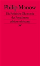 Philip Manow - Die Politische Ökonomie des Populismus