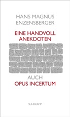 Hans Magnus Enzensberger - Eine Handvoll Anekdoten