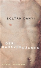 Zoltán Danyi - Der Kadaverräumer