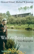 Howar Eiland, Howard Eiland, Michael W Jennings, Michael W. Jennings - Walter Benjamin