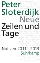 Peter Sloterdijk - Neue Zeilen und Tage