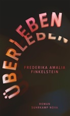 Frederika Amalia Finkelstein - Überleben