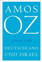 Amos Oz - Deutschland und Israel