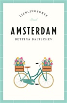 Bettina Baltschev - Amsterdam Reiseführer LIEBLINGSORTE