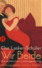 Else Lasker-Schüler, Ev Demski, Eva Demski - Wir Beide