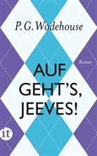 P G Wodehouse, P. G. Wodehouse, P.G. Wodehouse - Auf geht's, Jeeves!