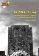 Daniel F Vukovich, Daniel F. Vukovich - Illiberal China
