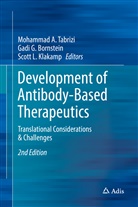 Gadi G. Bornstein, Gad G Bornstein, Gadi G Bornstein, Scott L. Klakamp, Scott L Klakamp, Mohammad A. Tabrizi - Development of Antibody-Based Therapeutics