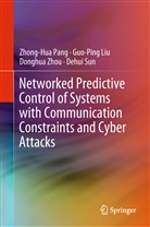 Guo-Pin Liu, Guo-Ping Liu, Zhong-Hu Pang, Zhong-Hua Pang, Dehui Sun, Donghua Zhou... - Networked Predictive Control of Systems with Communication Constraints and Cyber Attacks