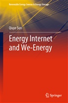 Qiuye Sun - Energy Internet and We-Energy