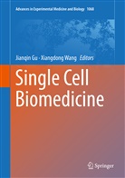 Jianqi Gu, Jianqin Gu, Wang, Wang, Xiangdong Wang - Single Cell Biomedicine